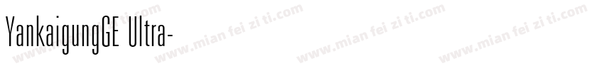 YankaigungGE Ultra字体转换